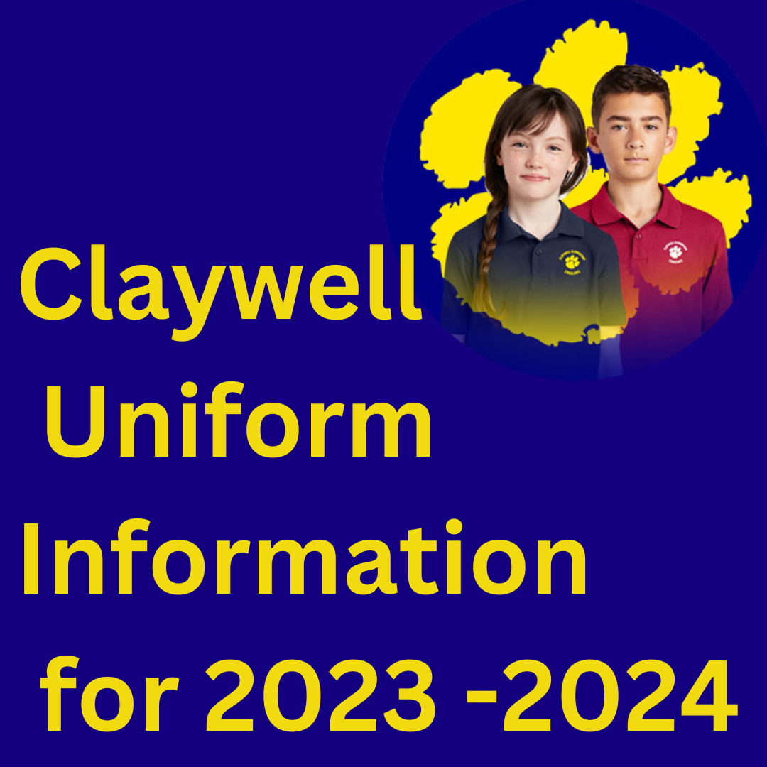  Claywell Uniform Information for 2023 -2024